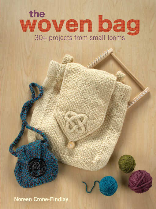 Title details for The Woven Bag by Noreen Crone-Findlay - Available